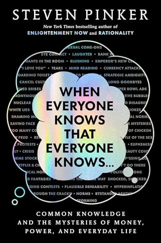 كتاب When Everyone Knows That Everyone Knows — Steven Pinker
